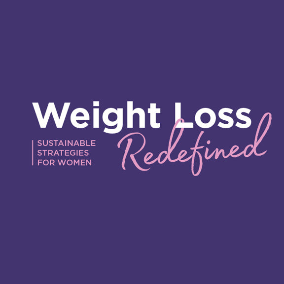 Weight Loss Redefined